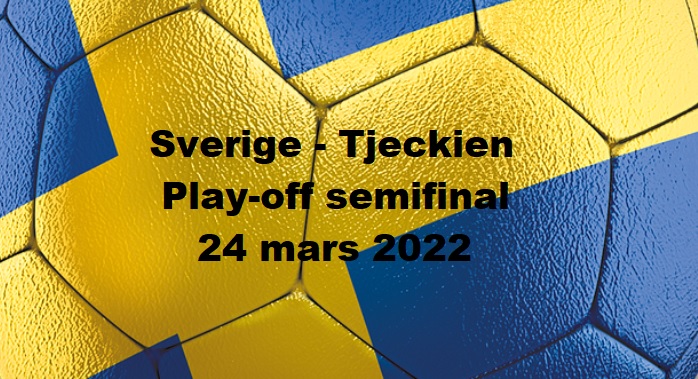 Sverige - Tjeckien Playoff 24 mars 2022